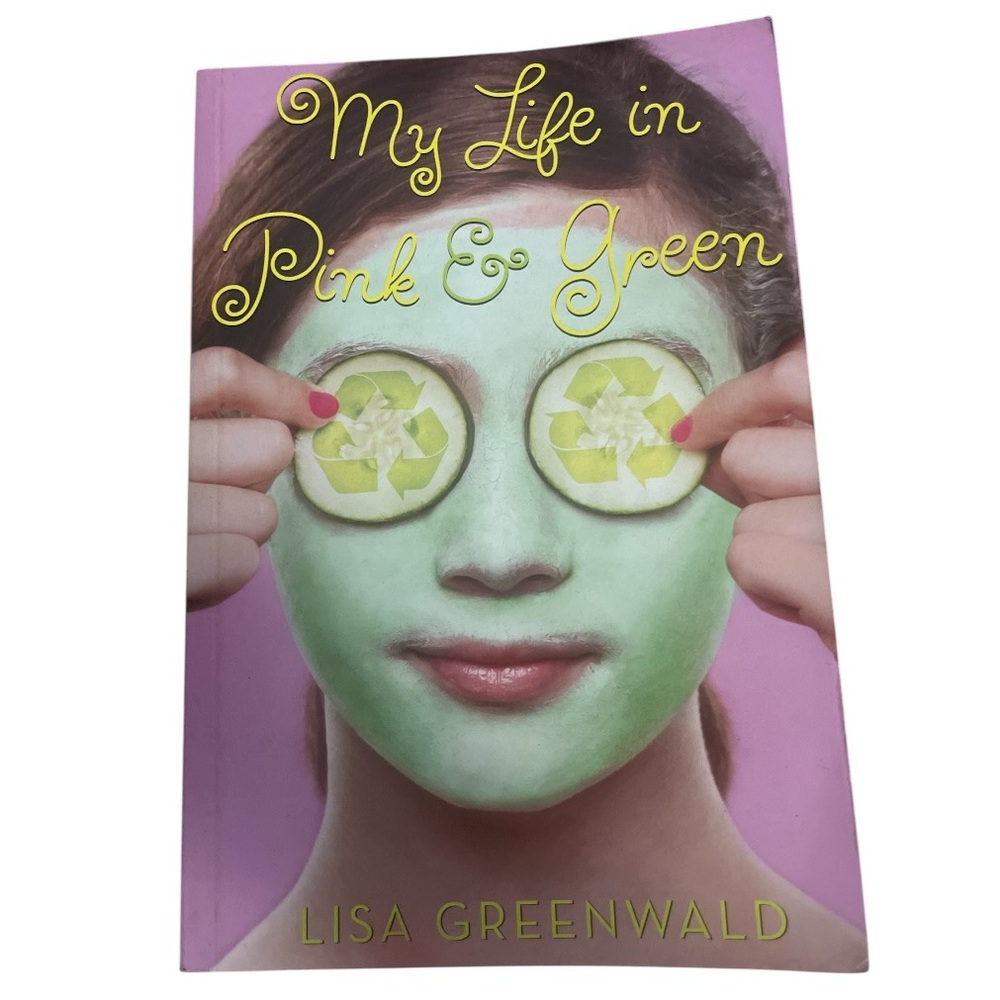 My Life In Pink & Green by Lisa Greenwald Book